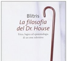 La filosofia del dottor House