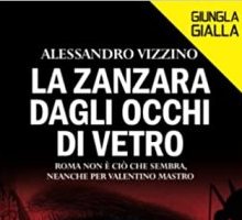 La zanzara dagli occhi di vetro