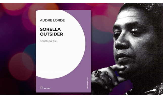 Audre Lorde, la scrittrice “crazy and queer” che ha rinnovato il femminismo