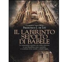 Il labirinto sepolto di Babele