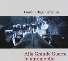 Alla Grande Guerra in automobile