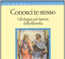 Conosci te stesso. Gli slogan più famosi della filosofia