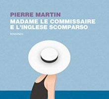 Madame le commissaire e l'inglese scomparso