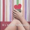 Se l'amore non basta