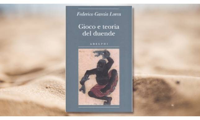 Gioco e teoria del duende in Federico Garcia Lorca