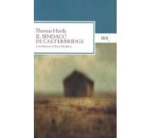 Il sindaco di Casterbridge