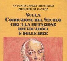 Sulla corruzione del secolo circa la mutazione dei vocaboli e delle idee