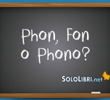 Phon, Fon o Phono: come si scrive asciugacapelli?