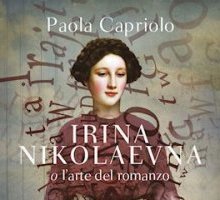 Irina Nikolaevna o l'arte del romanzo