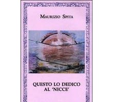 Questo lo dedico al “nicce”