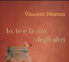 Io, te e la vita degli altri