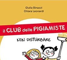 Il club delle pigiamiste. Non disturbare