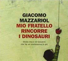 Mio fratello rincorre i dinosauri