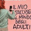 Vigliacchi! Il mio j'accuse al mondo degli adulti