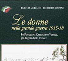 Le donne nella Grande Guerra 1915-1918