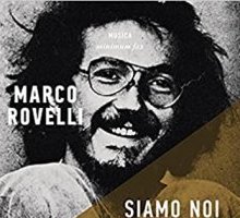 Siamo noi a far ricca la terra. Il romanzo di Claudio Lolli e dei suoi mondi