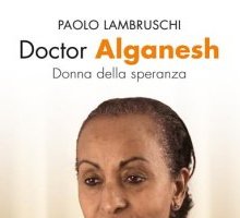 Doctor Alganesh. Donna della speranza