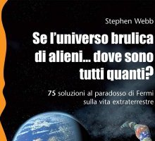 Se l'universo brulica di alieni…dove sono tutti quanti