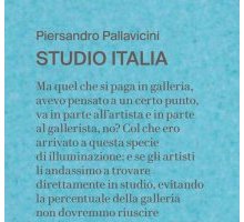 Studio Italia. Un collezionista negli atelier della pittura italiana contemporanea