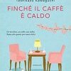 Finché il caffè è caldo