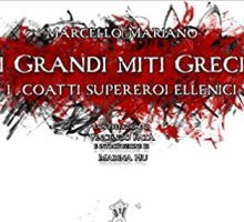 I grandi miti greci. I coatti supereroi ellenici