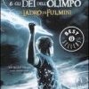 Il ladro di fulmini. Percy Jackson e gli dei dell'olimpo