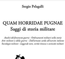 Quam horridae pugnae. Saggi di storia militare