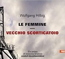 Le femmine - Vecchio scorticatoio