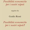 Possibilità economiche per i nostri nipoti