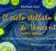 Il cielo stellato di Vincent e altre storie