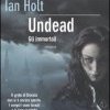 Undead. Gli immortali