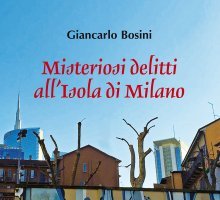 Misteriosi delitti all'Isola di Milano