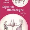 Signorina Attaccabrighe