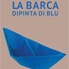 La barca dipinta di blu