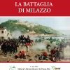 20 luglio 1860. La battaglia di Milazzo