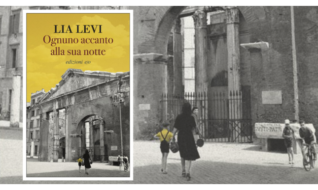 Ognuno accanto alla sua notte: il nuovo romanzo di Lia Levi