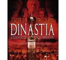 La dinastia. Il romanzo dei cinque imperatori