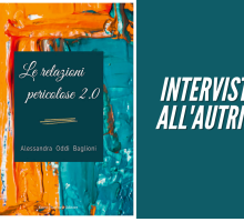 Le relazioni pericolose all'epoca di internet: intervista alla scrittrice Alessandra Oddi Baglioni