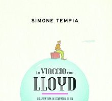 In viaggio con Lloyd. Un'avventura in compagnia di un maggiordomo immaginario