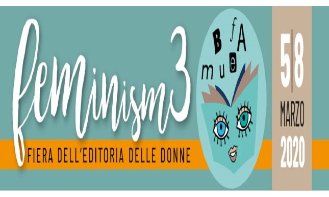 Feminism 2020: sospesa la Fiera dell'Editoria delle donne 