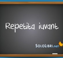 Repetita iuvant: cosa significa?