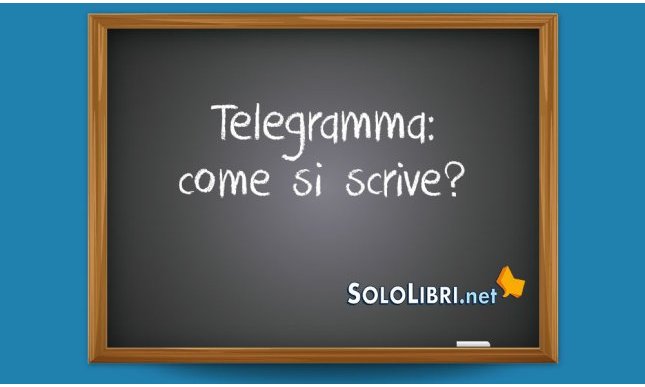 Telegramma: come si scrive, come si invia e costi