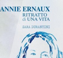 Annie Ernaux. Ritratto di una vita