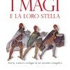 I Magi e la loro stella