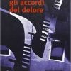 Gli accordi del dolore