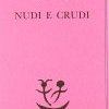 Nudi e crudi