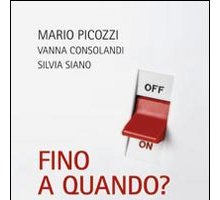 Fino a quando? La rinuncia ai trattamenti sanitari