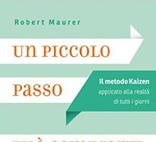 Un piccolo passo può cambiarti la vita