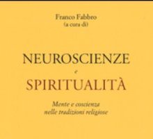 Neuroscienze e spiritualità. Mente e coscienza nelle tradizioni religiose