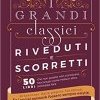 I grandi classici riveduti e scorretti